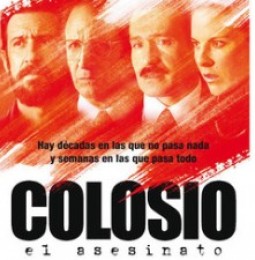 Colosio,  el  asesinato , de  las  cinco  más  taquilleras